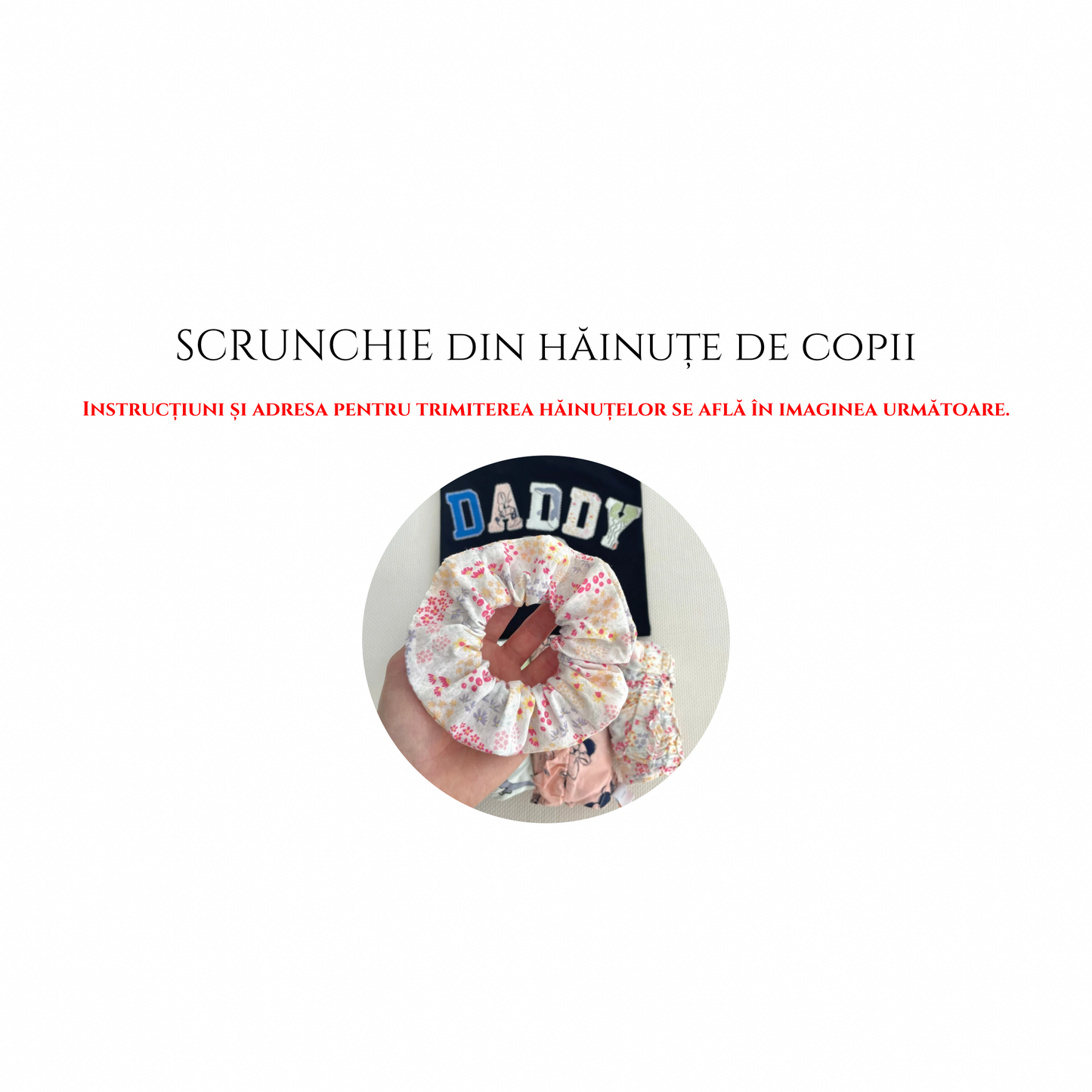 Scrunchie din hăinuțe de copii