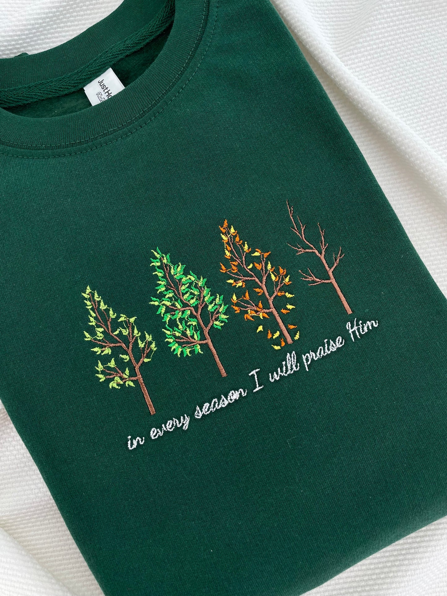 In Every Season I Will Praise Him Embroidered Sweatshirt