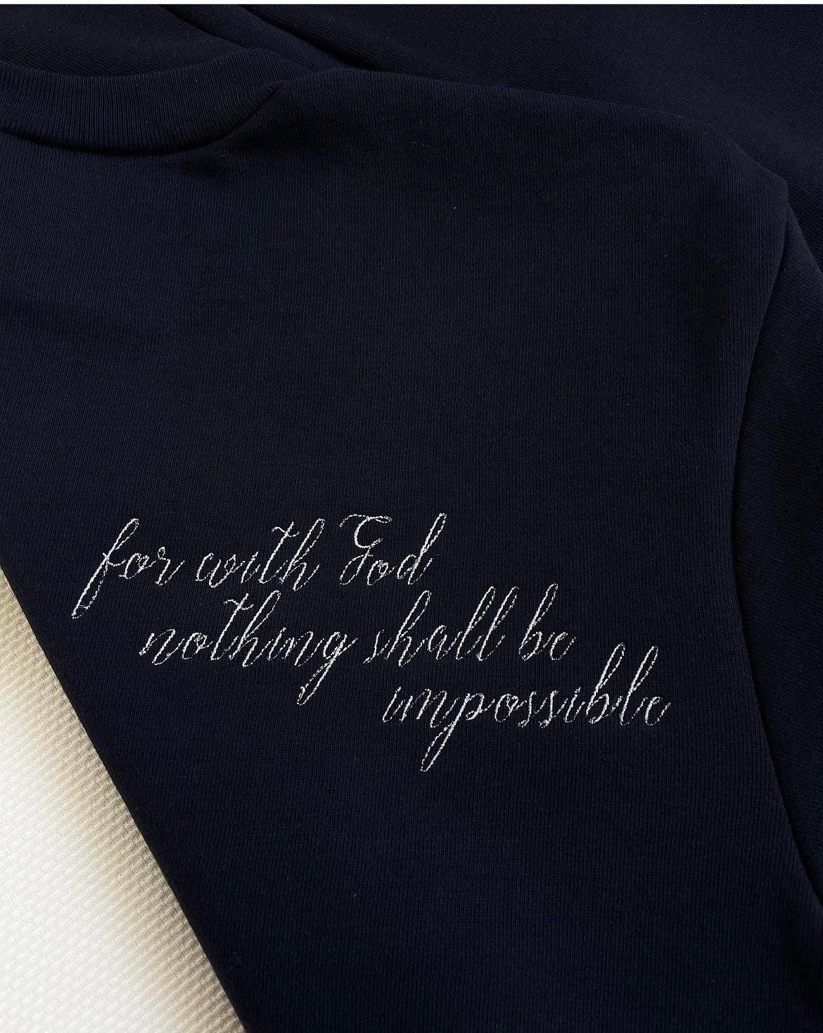 For With God Nothing Shall Be Impossible Embroidered Sweatshirt