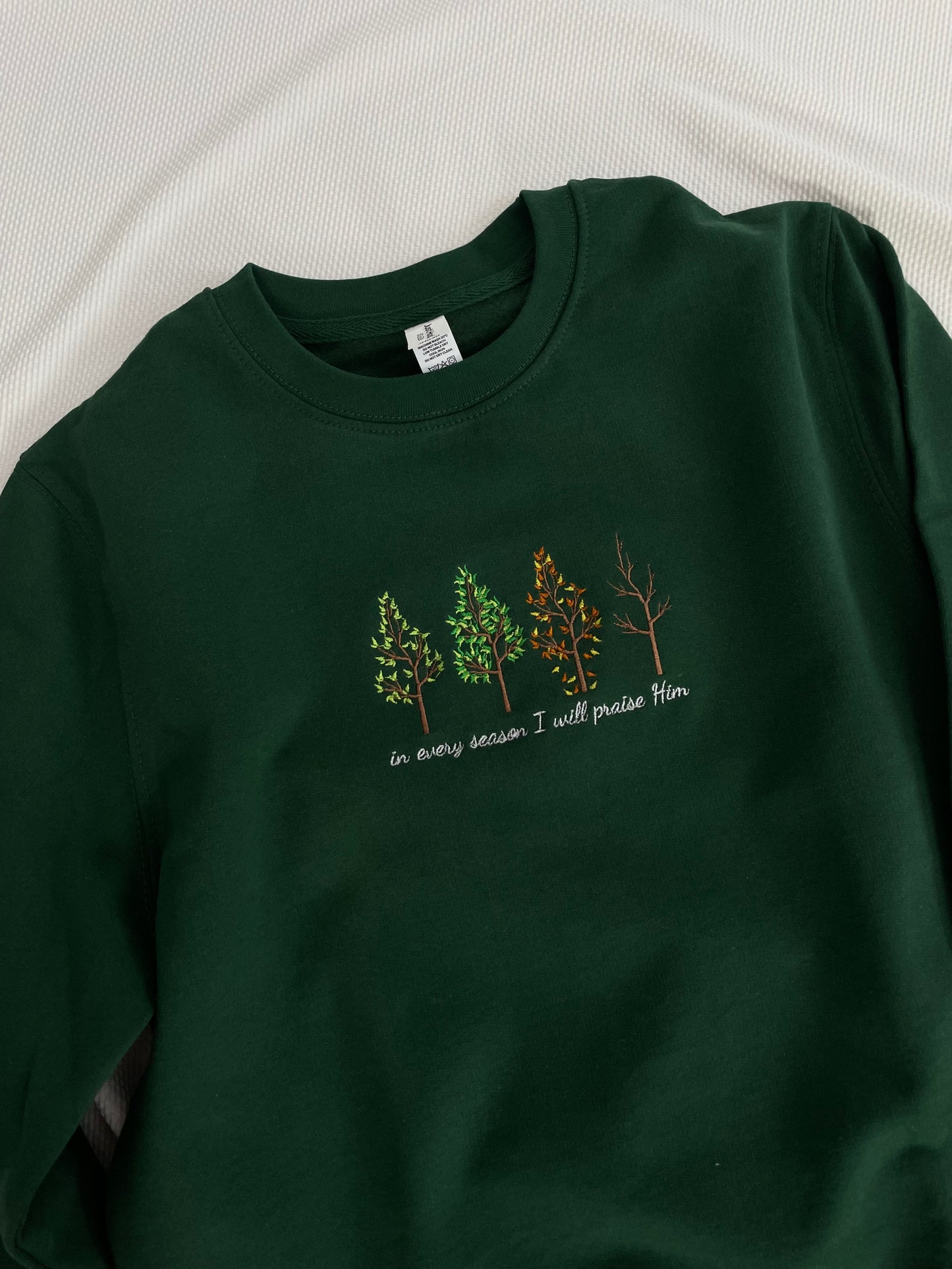 In Every Season I Will Praise Him Embroidered Sweatshirt